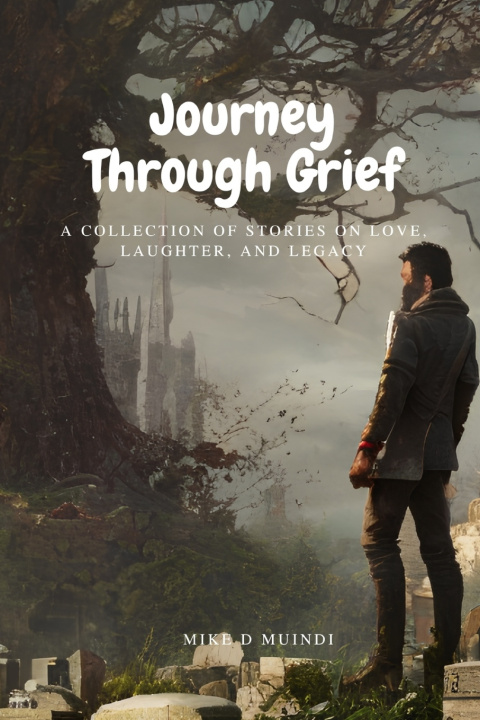 Knjiga Journey Through Grief Mike D Muindi