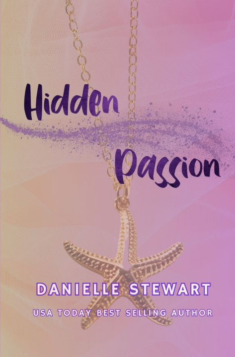 Kniha Hidden Passion Danielle Stewart