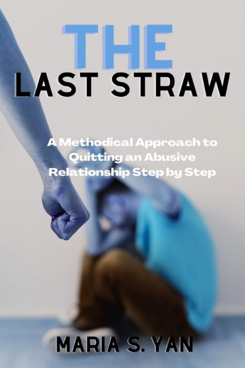 Kniha The Last Straw Maria S. Yan
