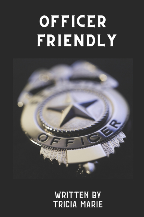 Knjiga Officer Friendly Tricia Marie
