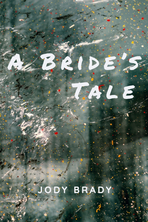 Book A Bride's Tale Jody Thomas Brady