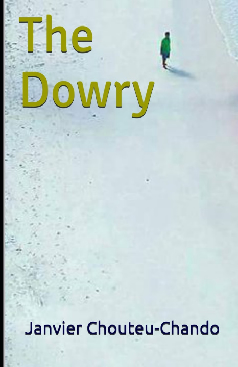 Kniha Dowry Janvier Chouteu-Chando