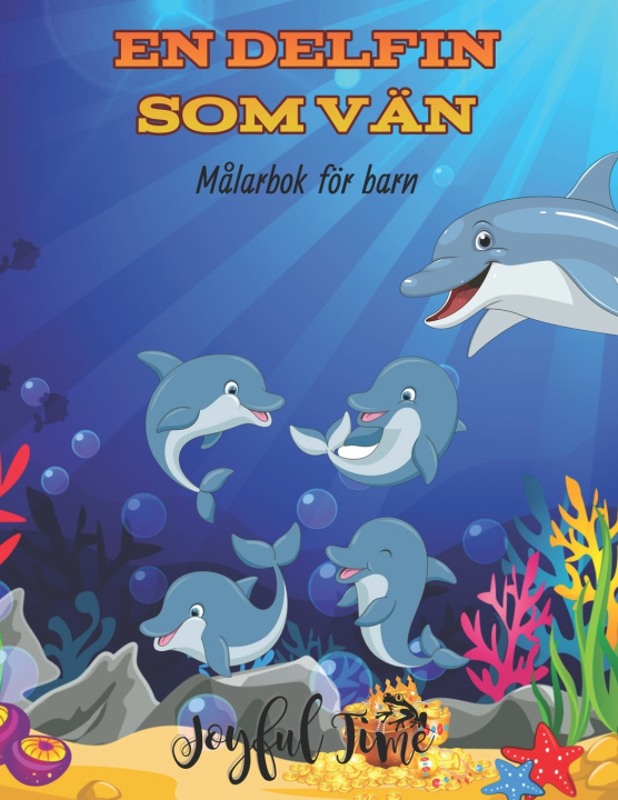 Knjiga En delfin som vän Joyful Time