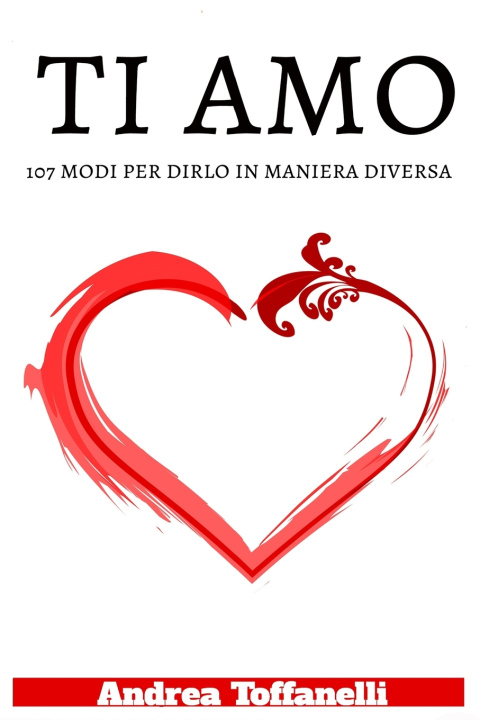 Knjiga Ti Amo Andrea Toffanelli
