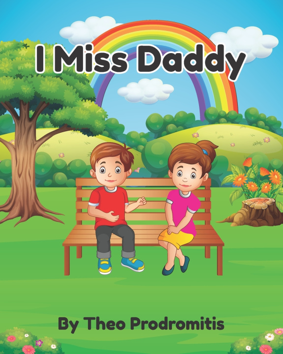 Knjiga I Miss Daddy Theo Prodromitis
