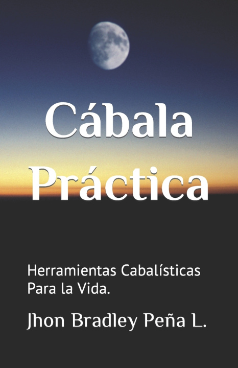 Kniha Cábala Práctica Jhon Bradley Peña León