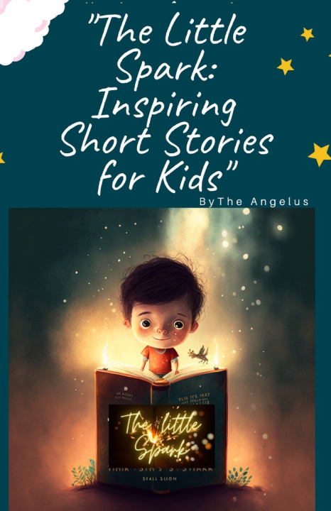 Knjiga The Little Spark The Angelus
