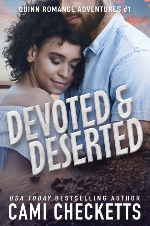 Kniha Devoted & Deserted Cami Checketts