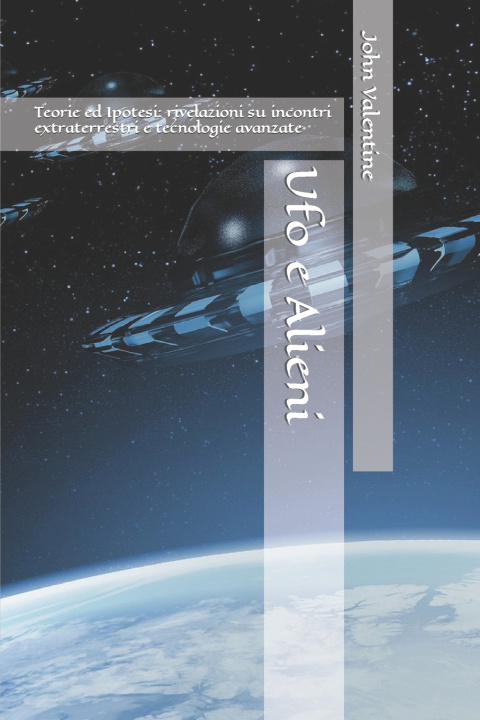 Kniha Ufo e Alieni John Valentine