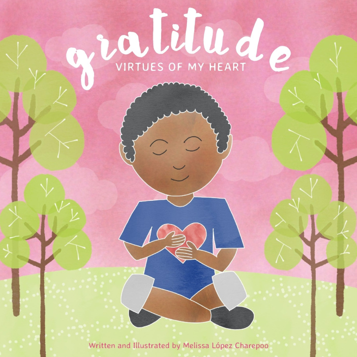 Kniha Gratitude Melissa Lopez Charepoo