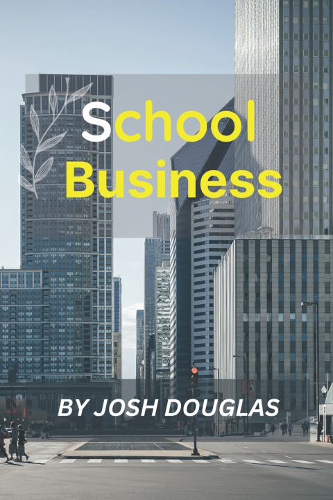 Книга School Business JOSH DOUGLAS