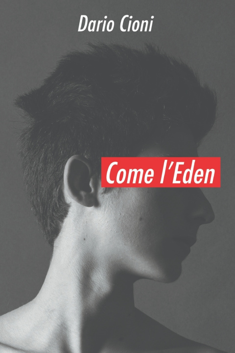 Book Come l'Eden Dario Cioni