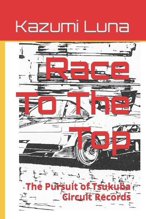 Книга Race To The Top Kenshin Nakamura