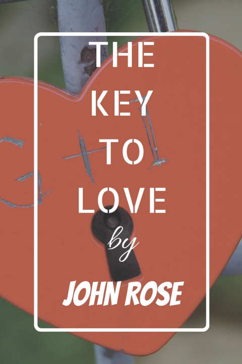 Книга Key to Love John Rose