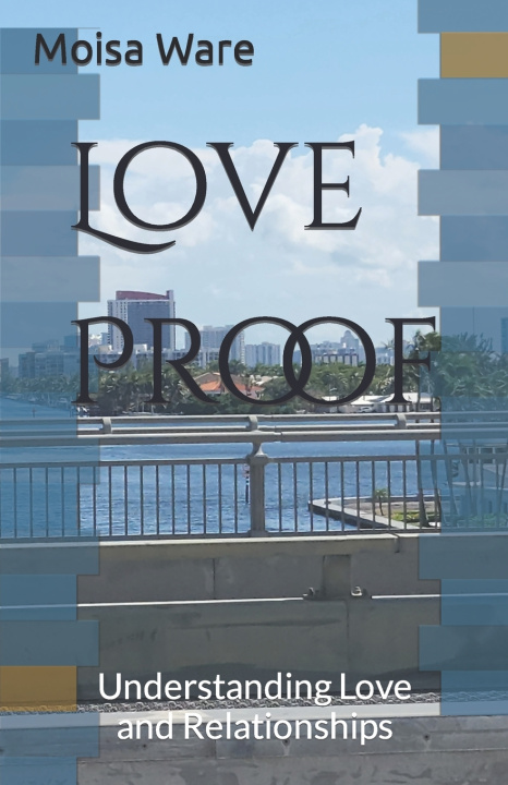Kniha Love Proof Moisa Ware