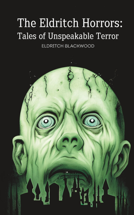 Book The Eldritch Horrors Eldritch Blackwood
