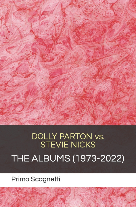 Kniha DOLLY PARTON vs. STEVIE NICKS Primo Scagnetti