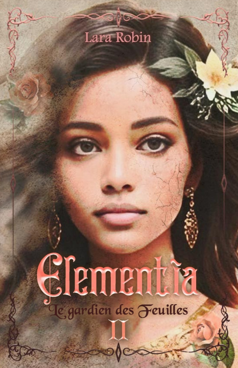 Kniha Elementia Tome 2 Lara Robin