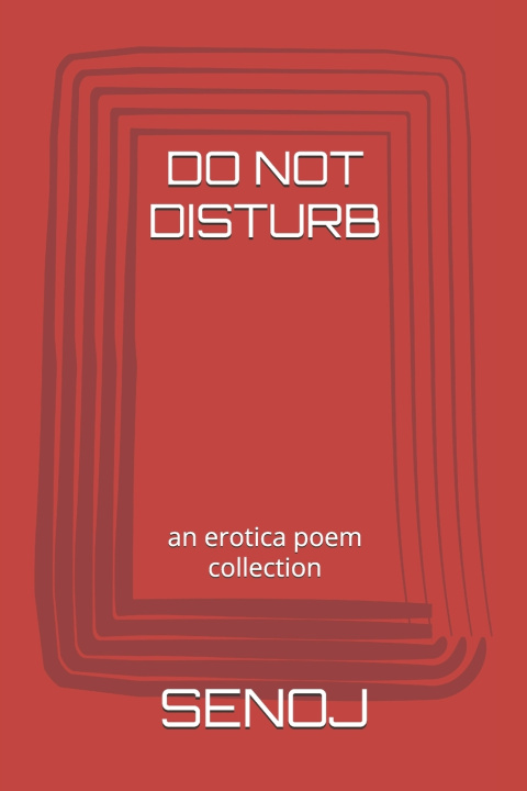 Kniha DO NOT DISTURB SENOJ