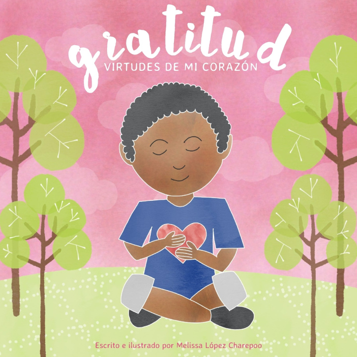 Book Gratitud Melissa Lopez Charepoo