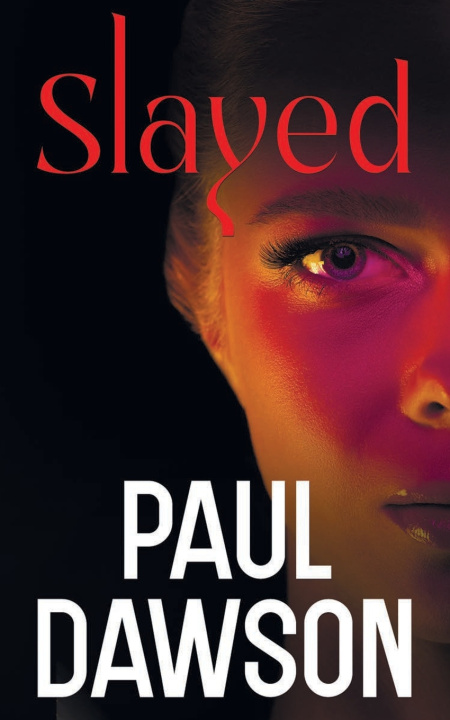Knjiga SLAYED PAUL DAWSON