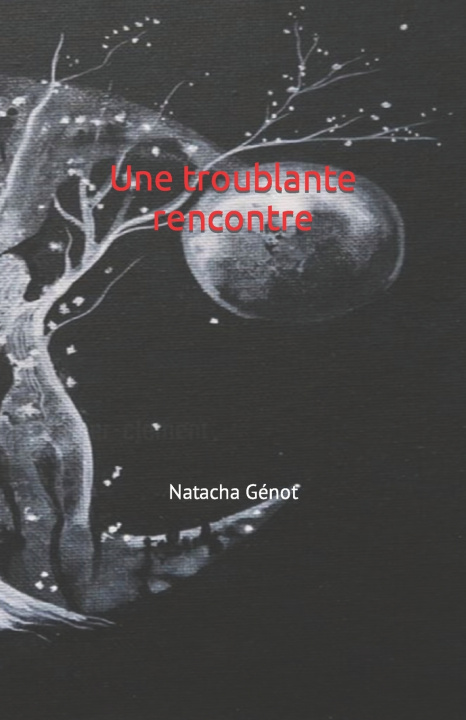 Knjiga une rencontre troublante Natacha Génot
