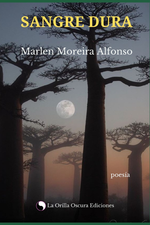 Knjiga Sangre dura Marlen Moreira Alfonso