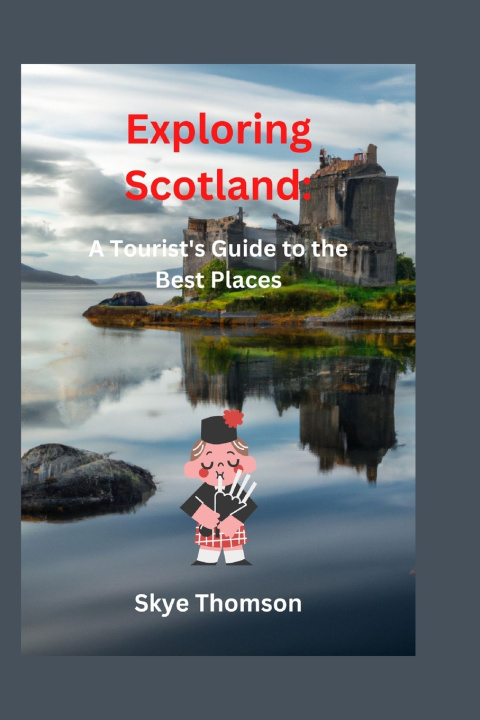 Knjiga Exploring Scotland Skye Thomson