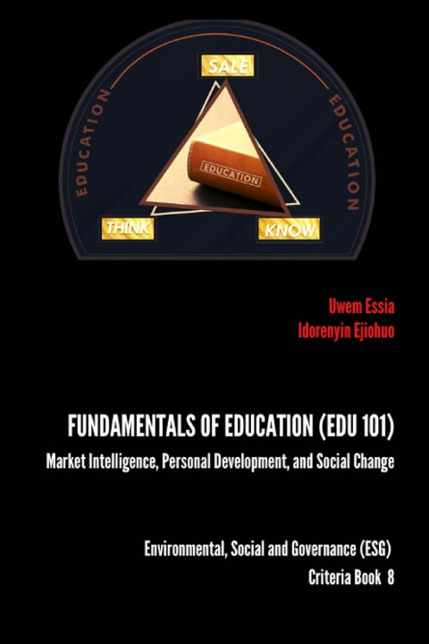 Knjiga FUNDAMENTALS OF EDUCATION (EDU 101) Idorenyin Ejiohuo