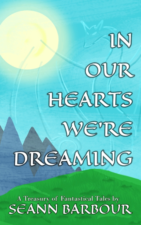 Książka In Our Hearts We're Dreaming Seann Barbour