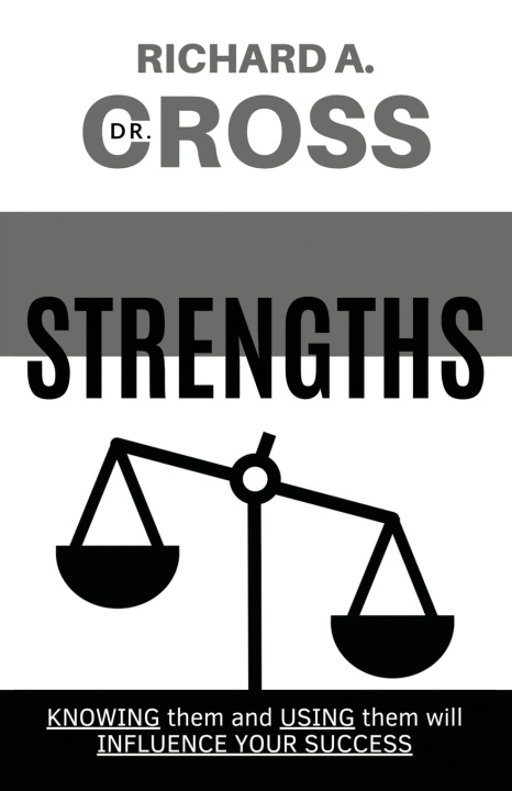 Kniha STRENGTHS Richard A Cross