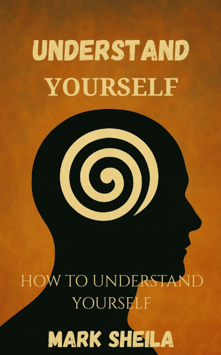 Kniha understand yourself Mark Sheila