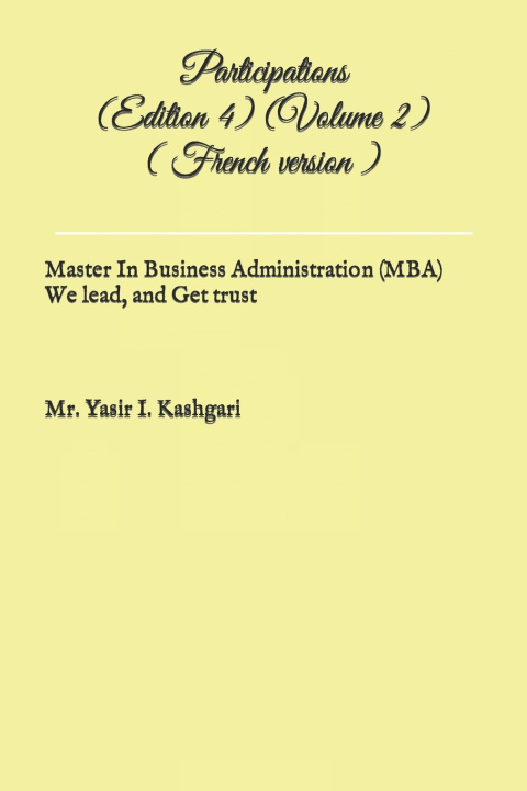 Knjiga Participations (Edition 4) (Volume 2) ( French version ) Mr. Yasir I. Kashgari