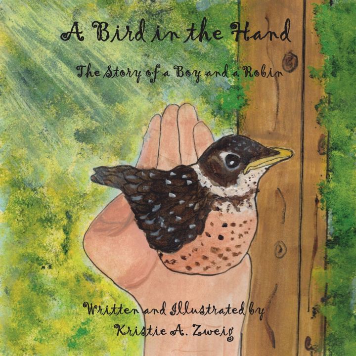 Knjiga A Bird in the Hand Kristie A. Zweig