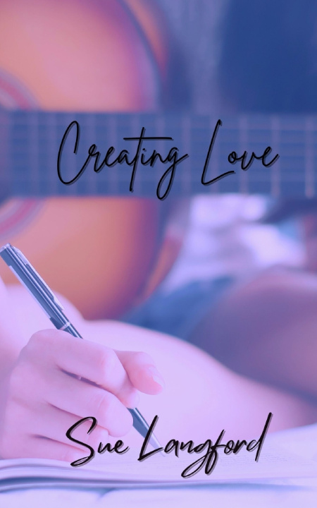 Kniha Creating Love Sue Langford