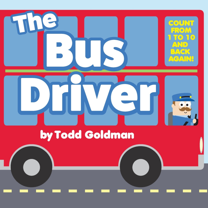 Kniha THE BUS DRIVER todd GOLDMAN