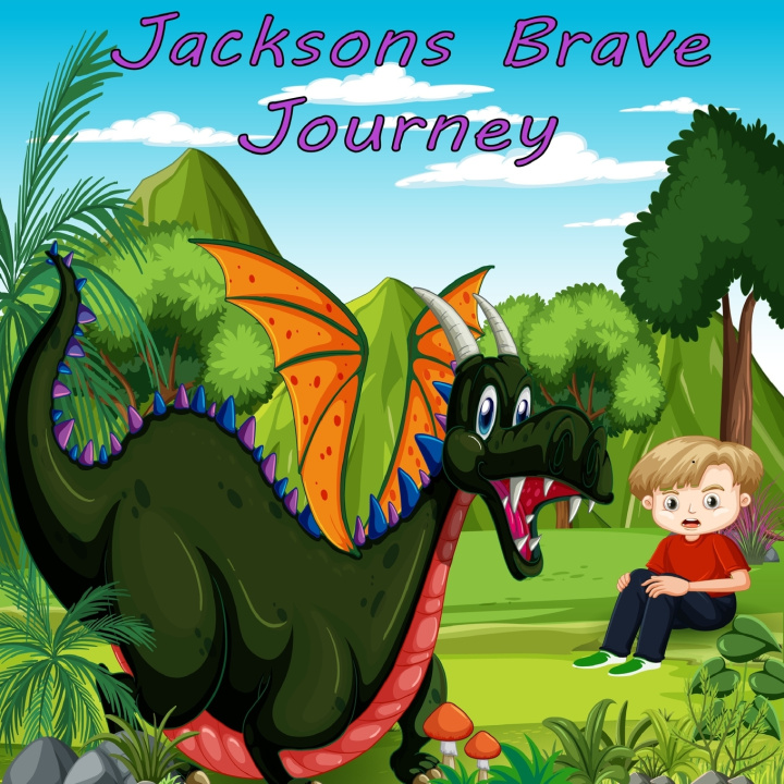 Knjiga Jacksons Brave Journey. Michelle Hawkins-Power