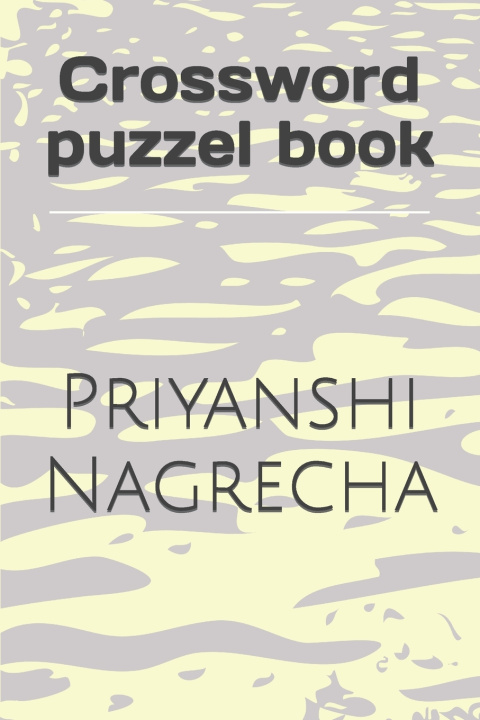 Knjiga Crossword puzzel book Priyanshi Nagrecha