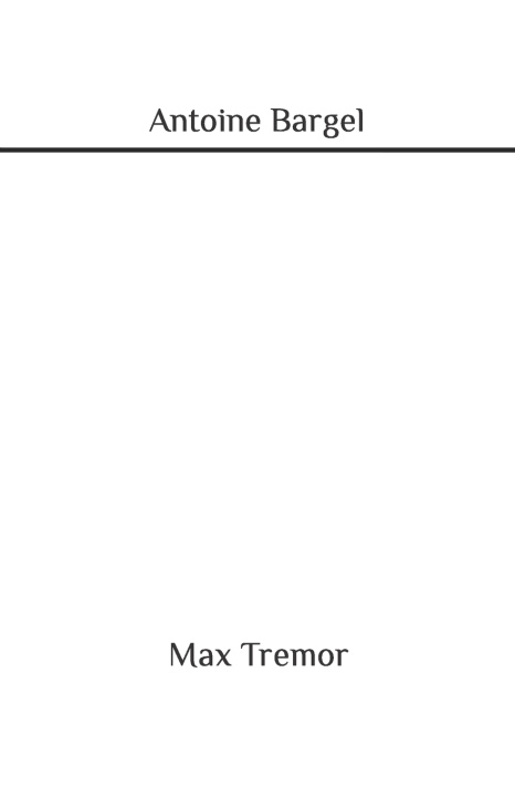 Book Max Tremor Antoine Bargel
