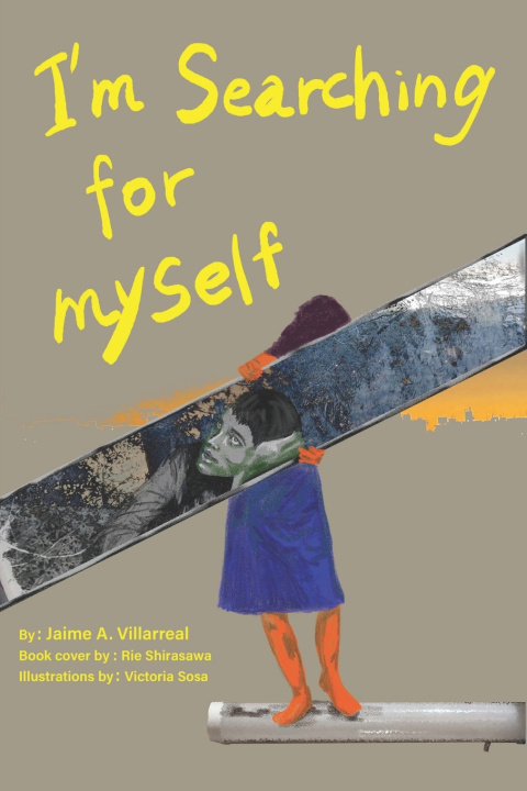 Knjiga I'm Searching For Myself Jaime Alejandro Villarreal