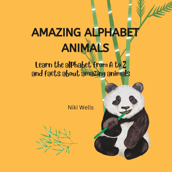 Book AMAZING ALPHABET ANIMALS Niki Wells