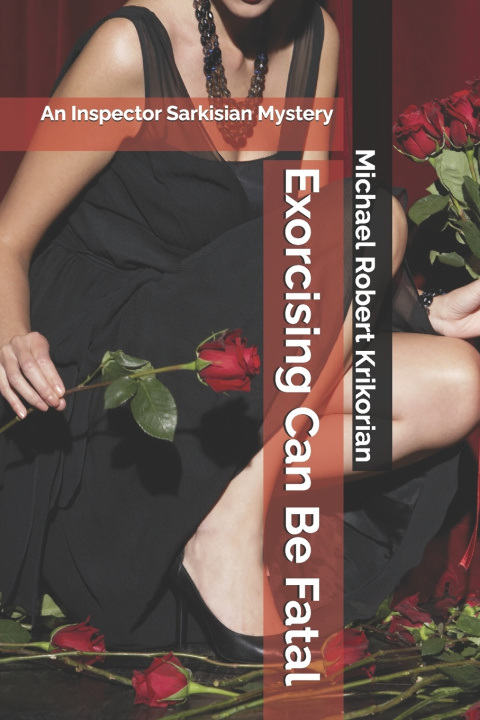 Книга Exorcising Can Be Fatal Michael Robert Krikorian