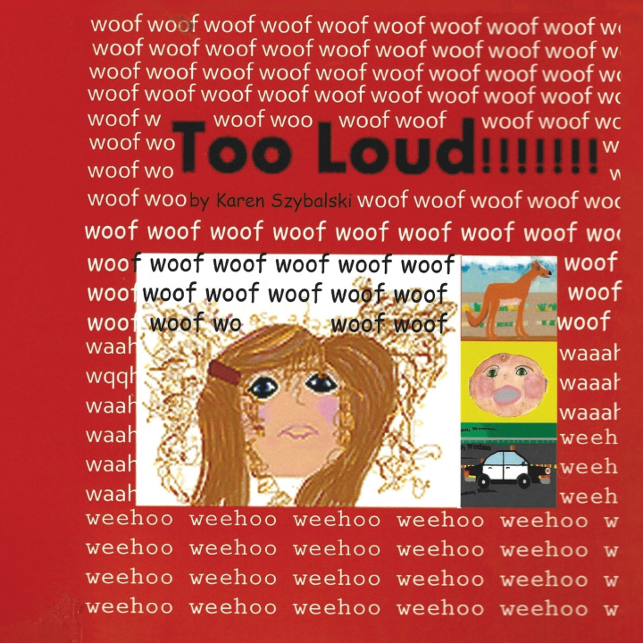 Kniha Too Loud Karen Szybalski