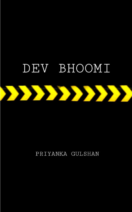 Book DEV BHOOMI Priyanka Gulshan