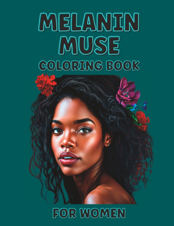 Книга Melanin Muse Coloring Book Timeka Mapp