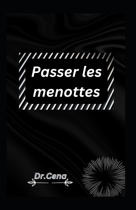 Knjiga Passer les menottes Dr. Cena