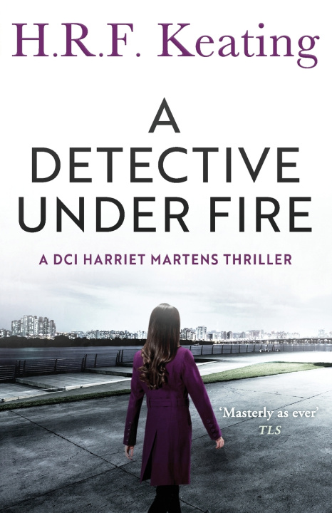 Kniha A Detective Under Fire H. R. F. Keating