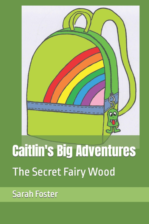 Kniha Caitlin's Big Adventures Sarah Foster