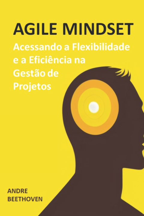 Kniha AGILE MINDSET Andre Beethoven