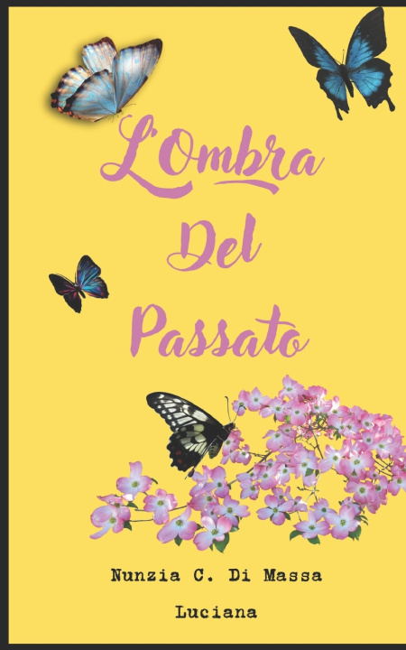 Книга L'Ombra Del Passato Luciana Di Massa Lucian